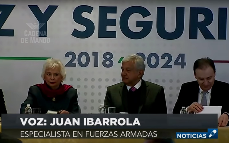 PLAN NACIONAL DE PAZ Y SEGURIDAD DE AMLO 2018- 2024 - JUAN IBARROLA - CADENA DE MANDO