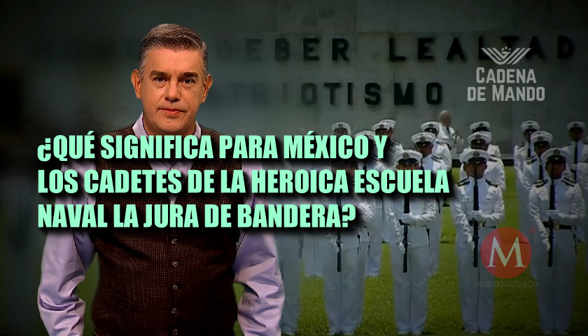 EL JURAMENTO DE BANDERA, HONOR, DEBER, LEALTAD Y PATRIOTISMO - CADENA DE MANDO JUAN IBARROLA