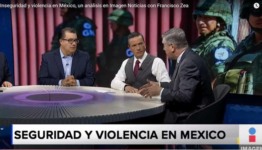 MESA DE DEBATE, INSEGURIDAD Y VIOLENCIA EN MÉXICO - IMAGEN TV - JUAN IBARROLA