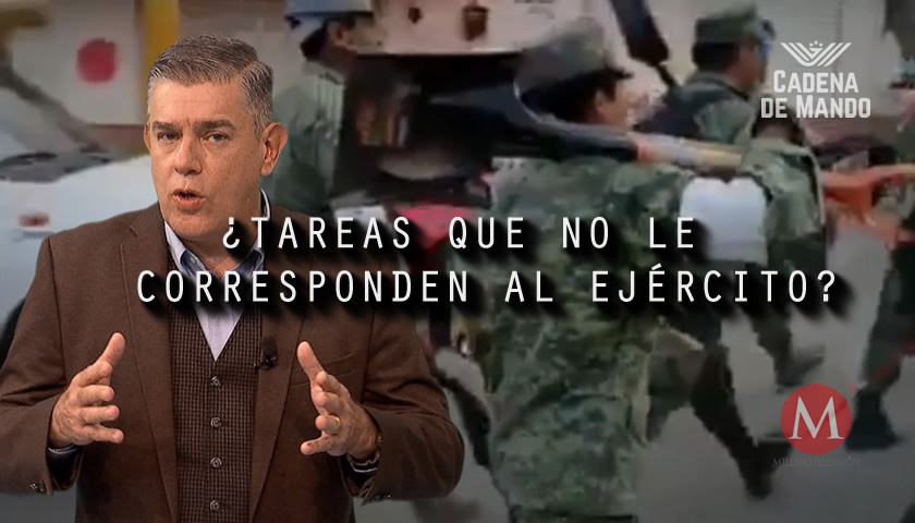 TAREAS QUE NO LE CORRESPONDEN AL EJÉRCITO - CADENA DE MANDO - JUAN IBARROLA