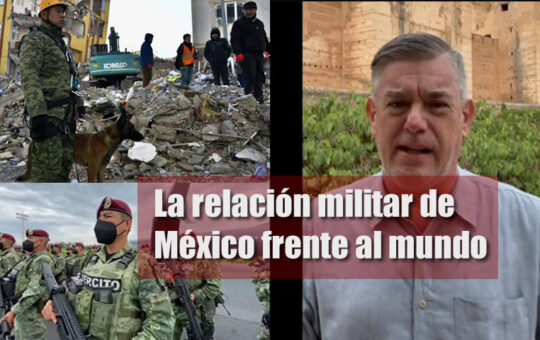 La relación militar de México frente al mundo - Milenio