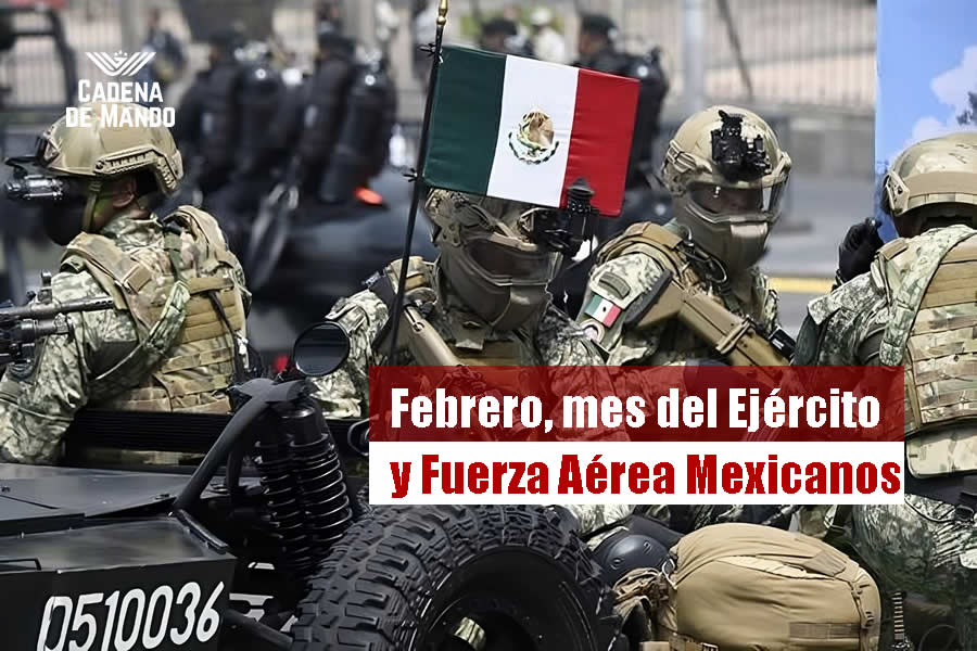 Febrero, día del Ejército Y la Fuerza Aérea Mexicanos