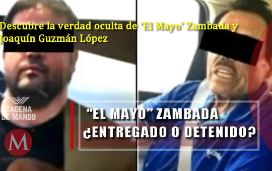 "El Mayo" Zambada: ¿Detención o Entrega?