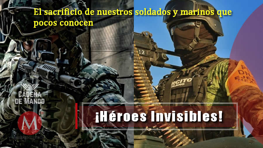 ¡Héroes Invisibles! Nuestros Soldados y Marinos