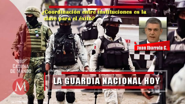 La Guardia Nacional Hoy - Ejército