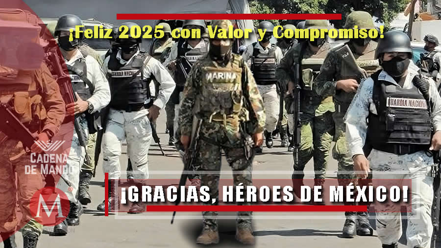 ¡2025 con Fuerza y Valor! Gracias Héroes de México