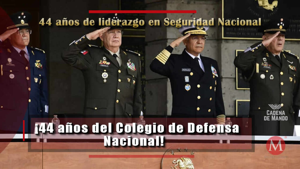 Colegio de Defensa Nacional 44 años de liderazgo en Seguridad Nacional