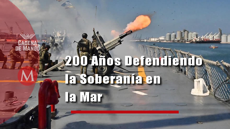 Armada de México 200 años en la mar