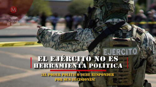 El Ejército NO es una Herramienta Política
