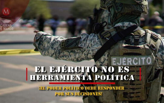 El Ejército NO es una Herramienta Política