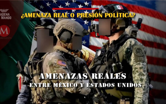amenaza real o presión política para México