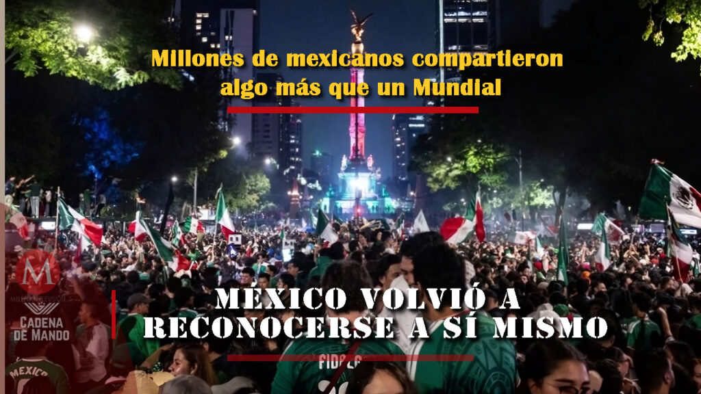 México volvió a reconocerse a sí mismo
