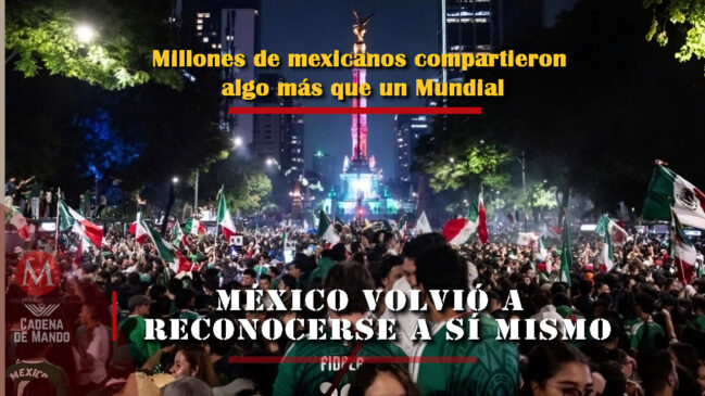 México volvió a reconocerse a sí mismo