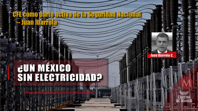 CFE como parte activa de la seguridad nacional de México