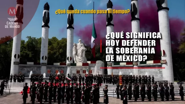 Qué significa hoy defender la soberanía de México