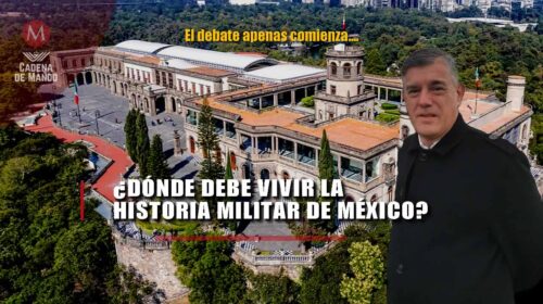 ¿Dónde Debe Vivir la Historia Militar de México?