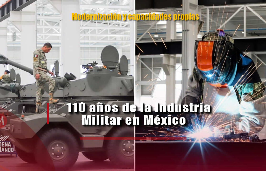110 años de la Industria Militar en México